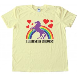 I Believe In Unicorns Tee Shirt